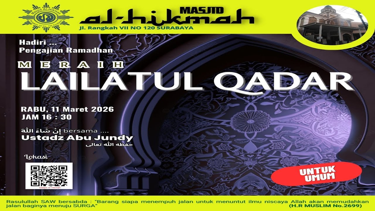 [LIVE] Kajian Ba'da Ashar. Ust Abu Jundy. MERAIH LAILATUL QADAR. Masjid Al Hikmah, Jl Rangkah 7, SBY