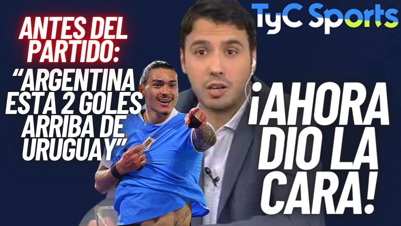 PERIODISTA ARGENTINO QUE DIJO QUE ESTABAN 2 GOLES ARRIBA DE URUGUAY DA LA CARA DESPUÉS DEL PARTIDO