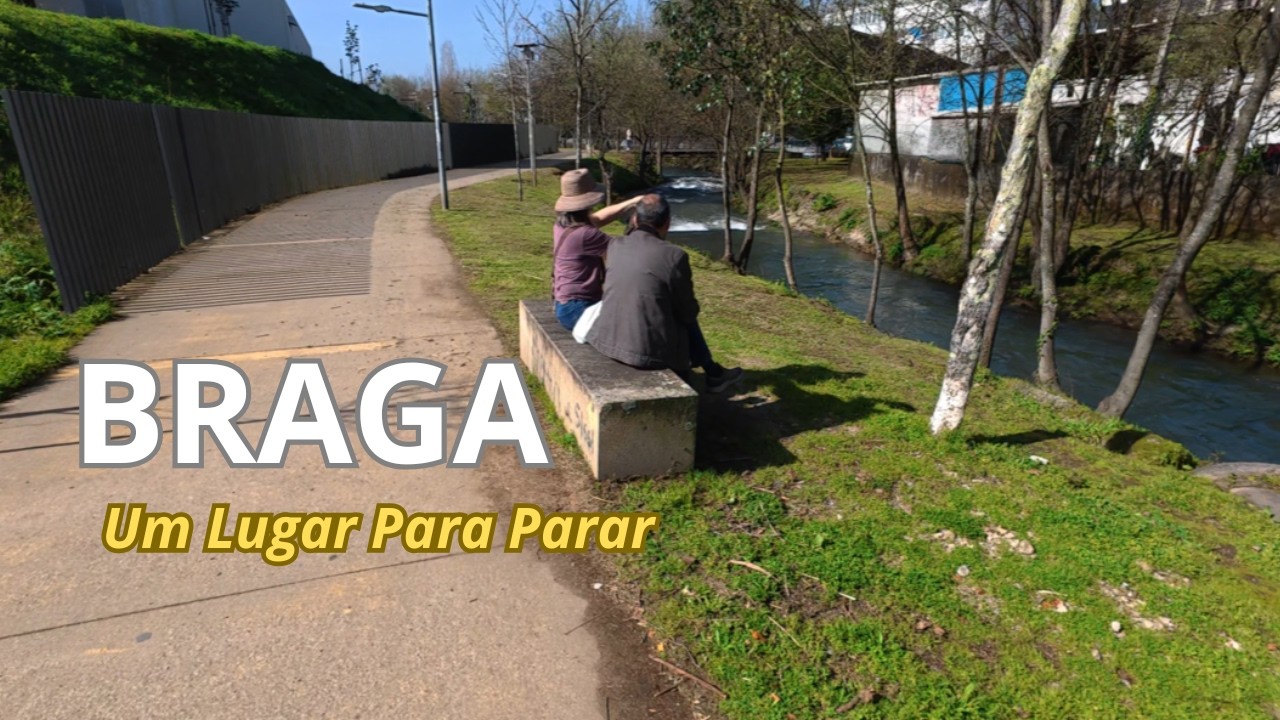 ECOVIA DO RIO ESTE - WALKING TOUR BRAGA PORTUGAL