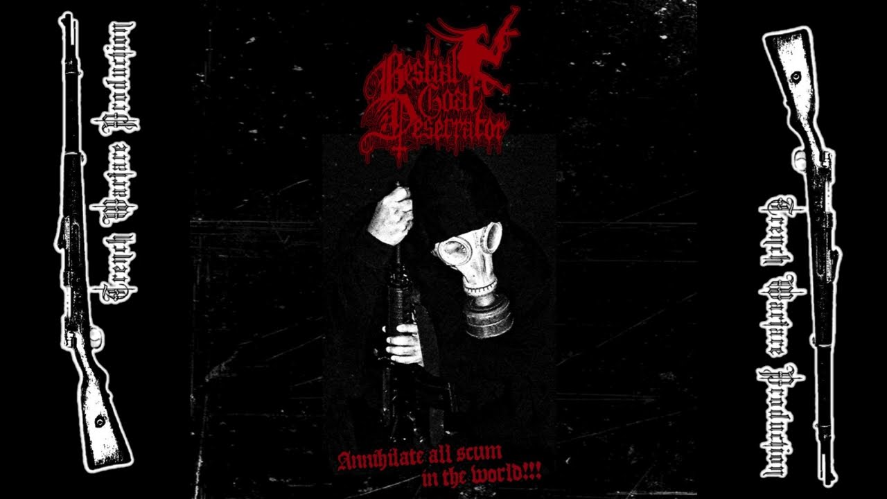 Bestial Goat Desecrator   Annihilate All Scum in the World!!!