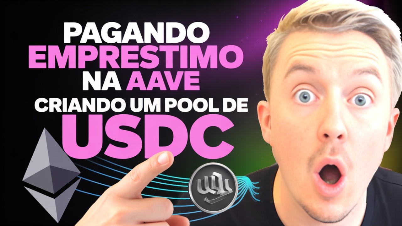 PAGANDO EMPRESTIMO NA AAVE e CRIANDO UMA POOL DE USDC com ETHEREUM NA PRATICA