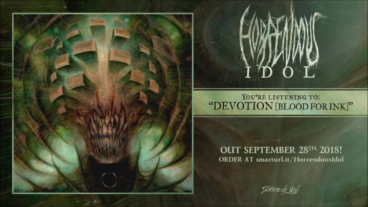 Horrendous - Devotion (Blood for Ink) (Official Track Premiere)