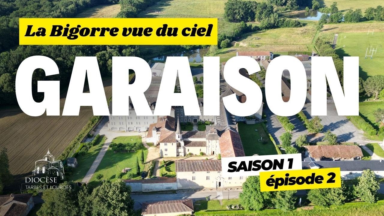 Notre-Dame de Garaison  - SÉRIE La Bigorre vue du ciel - SAISON 1 épisode 2