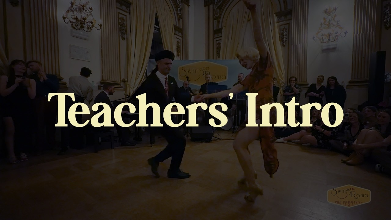 SwingInRoma 2026 Teachers’ Intro