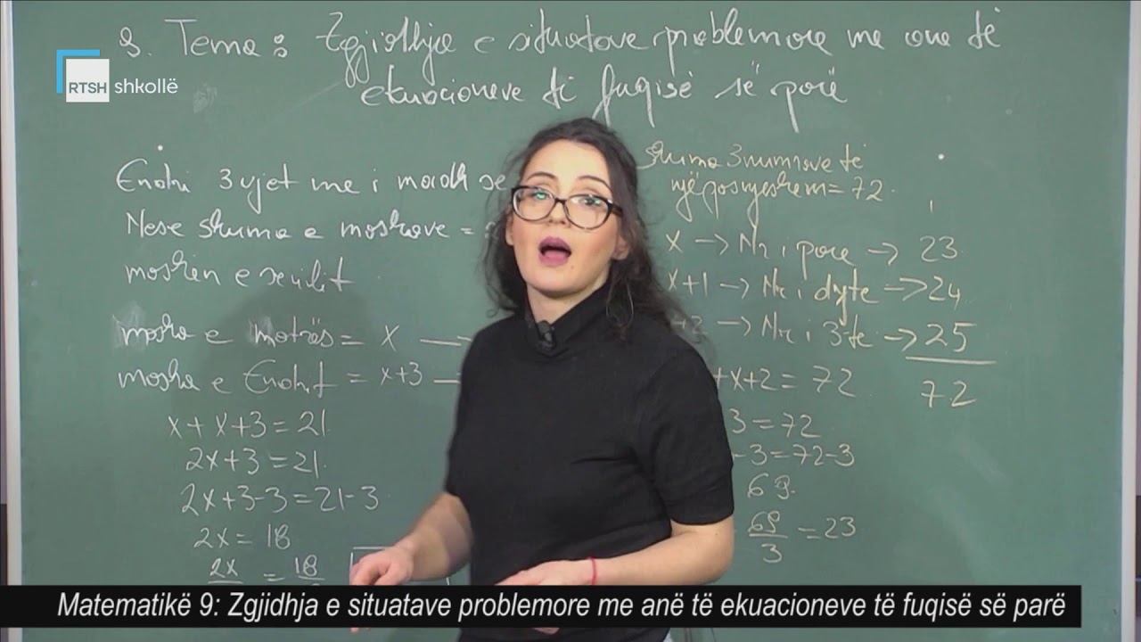 Matematikë 9 - Zgjidhja e situatave problemore me anë të ekuacioneve të fuqisë së parë