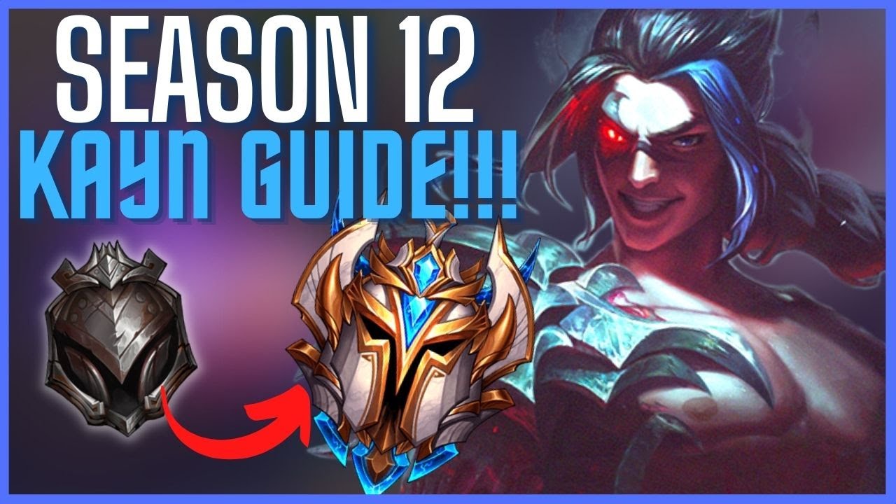 NEW Season 12 CHALLENGER Kayn Guide | PATHING, BUILDS, COMBOS, AND MORE - League of Legends