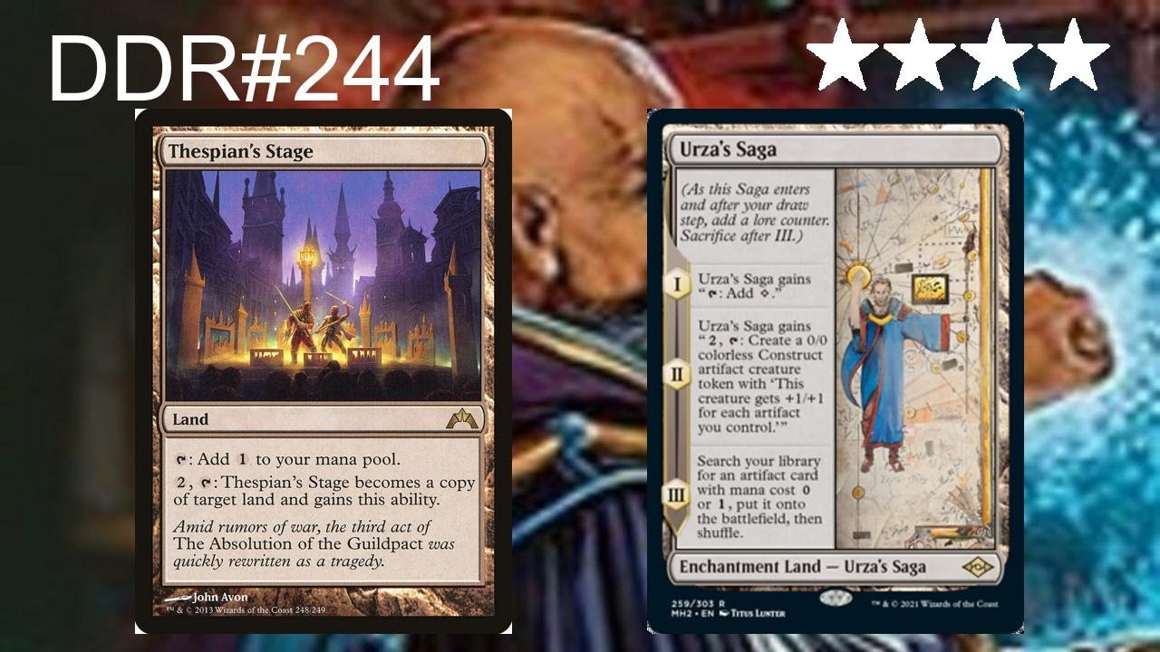 DDR#244 - Thespian's Stage + Urza's Saga