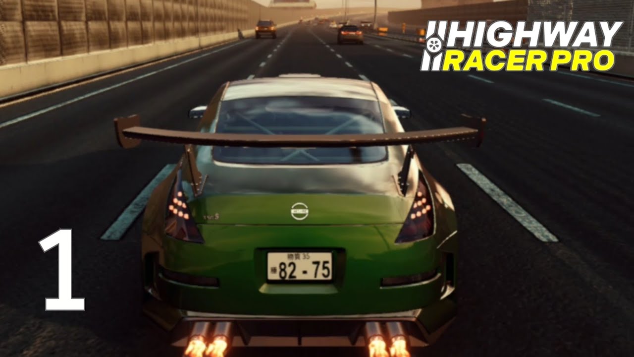 Highway Racer Pro - Car Game Gameplay Part 1