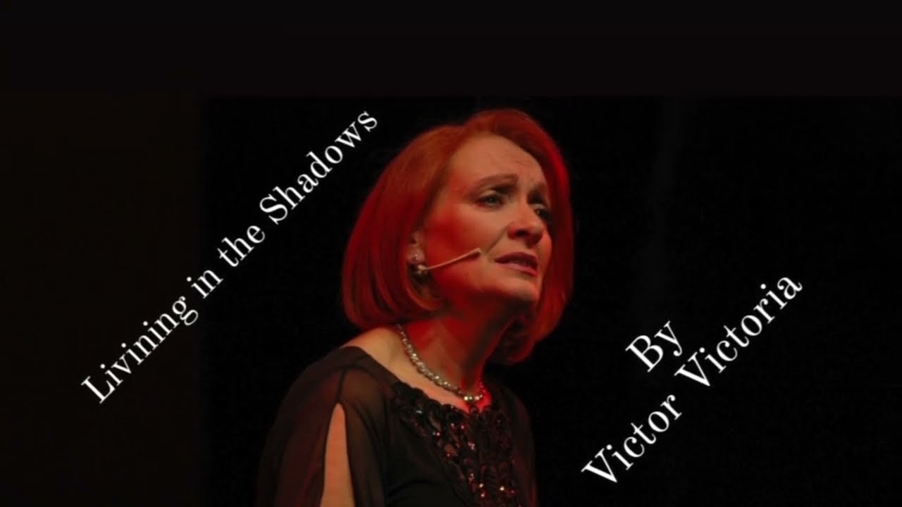 LIVINING THE SHADOWS by Victor Victoria DONATELLA PANDIMIGLIO