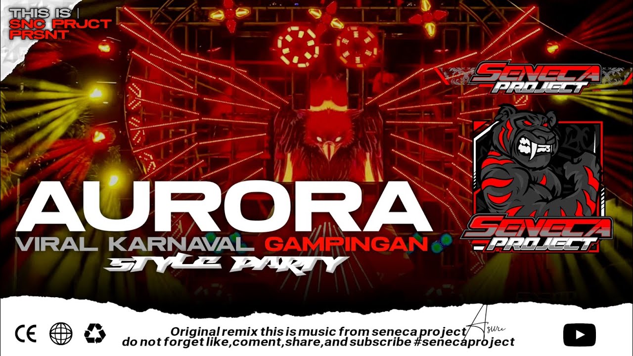 DJ AURORA PARTY VIRAL KARNAVAL GAMPINGAN 2025 ‼ STYLE GAYENG SENECA PROJECT X STORY HOREG