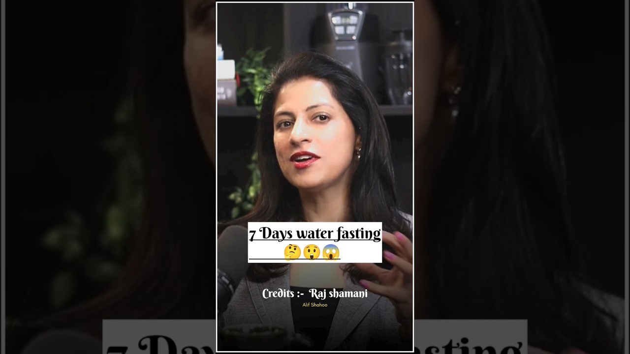 7 days water fasting 😱 | It's amazing 😲 | #shortsvideo #shorts #viral #podcast #rajshamani