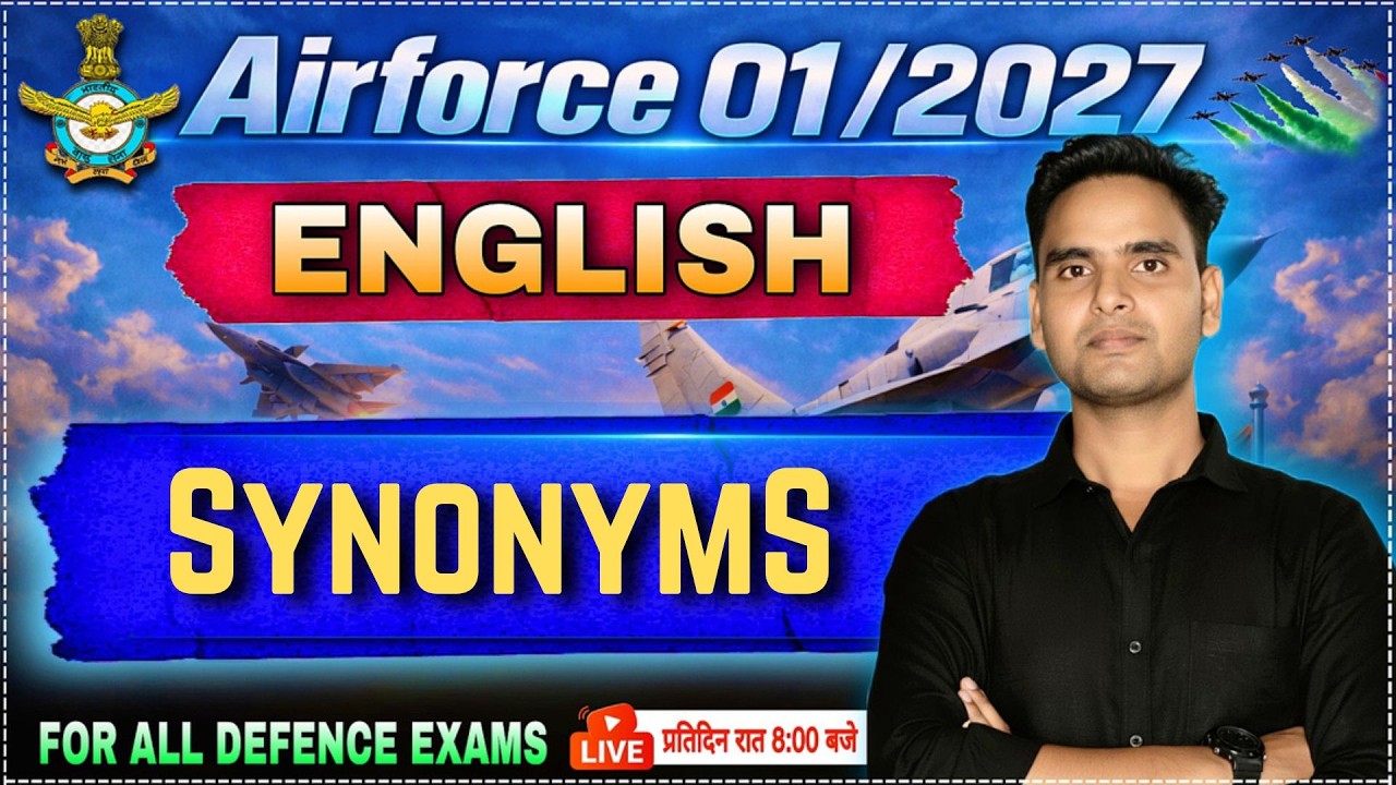 AIRFORCE 1 2027 English Class -10 | SYNONYMS | Airforce English By Sandeep Yadav Sir