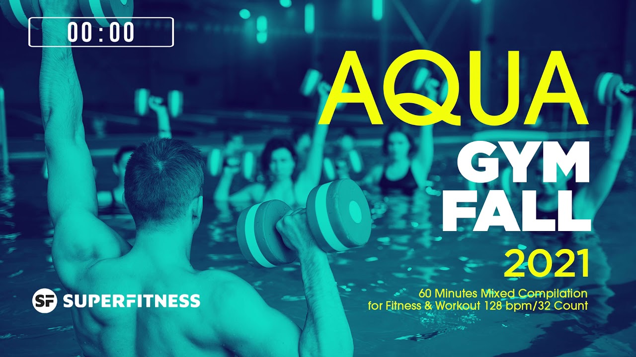 🔥 Aqua Gym Fall 2021 &ndash; 128 BPM / 32 Count (60-Min Session)