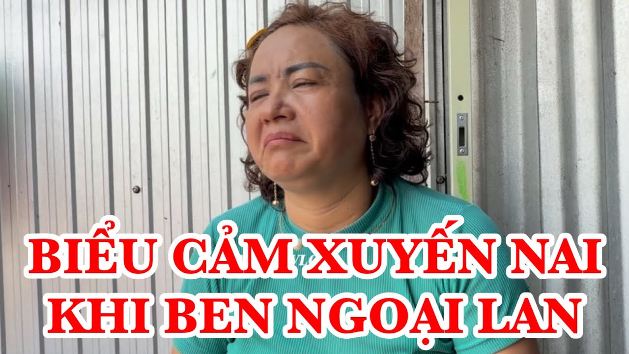 Cả xem líp đi…Xuyến Nai ben Ngoại Lan có đúng không…?! MINHDIVLOG 