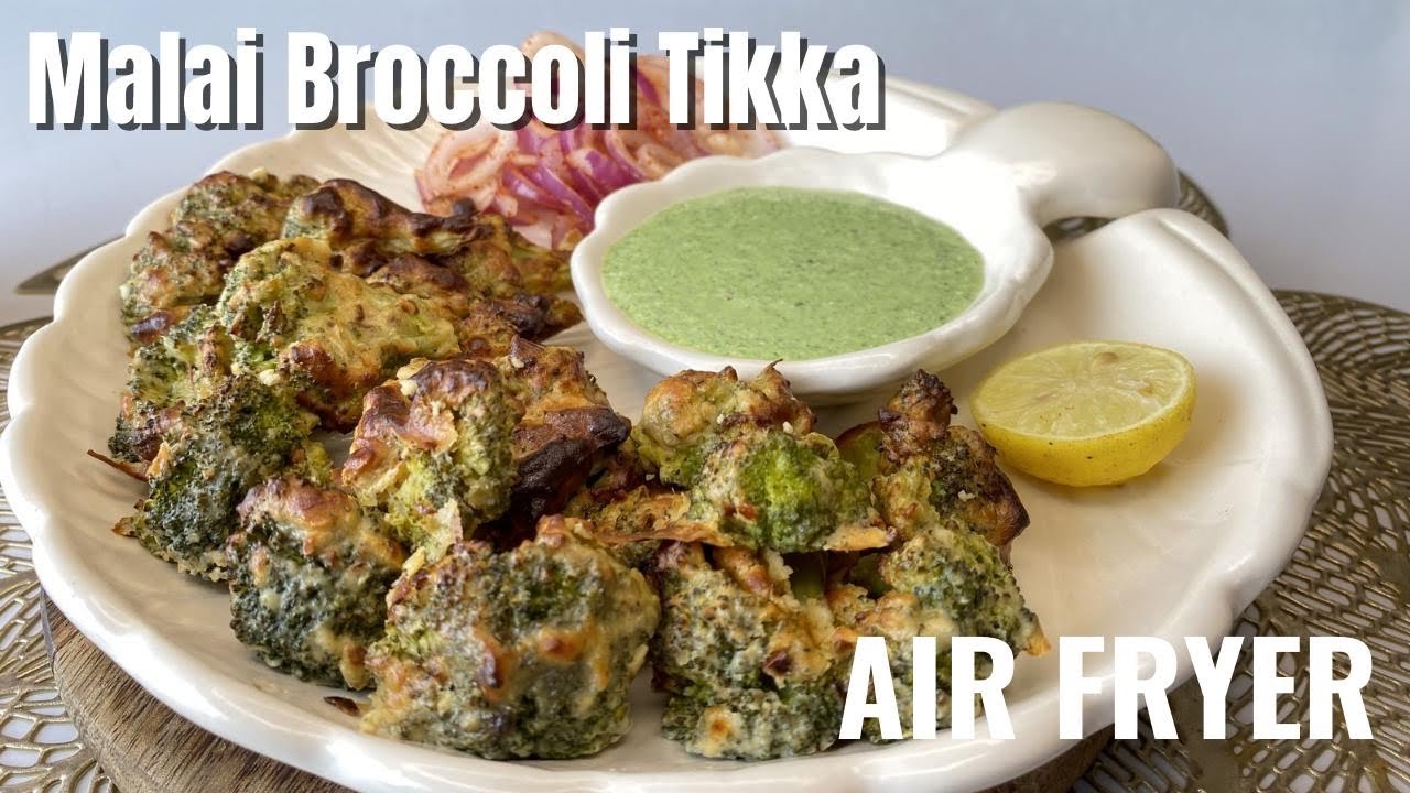 Malai Broccoli Tikka recipe in Air Fryer बहुत ही स्वादिष्ठ मलाई ब्रोकली टिक्का एयर फ्रायर में बनाये