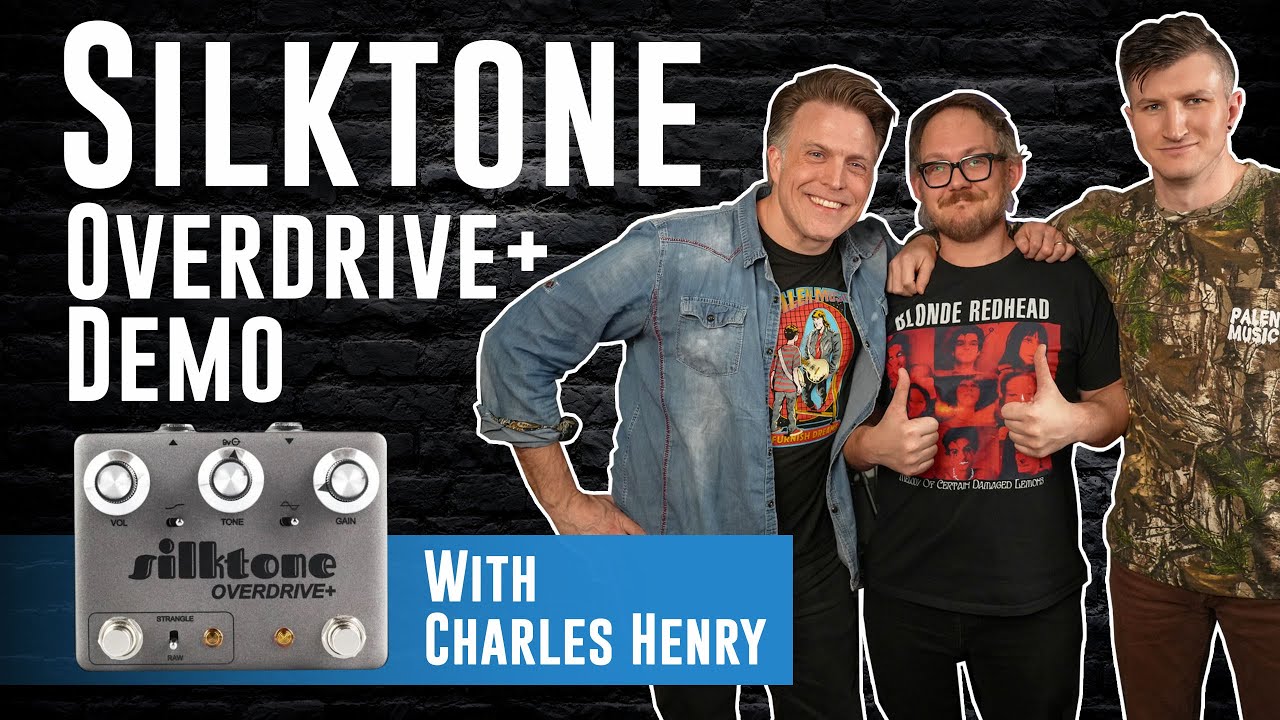 Dialing in the Silktone Overdrive+ with the Creator of Silktone