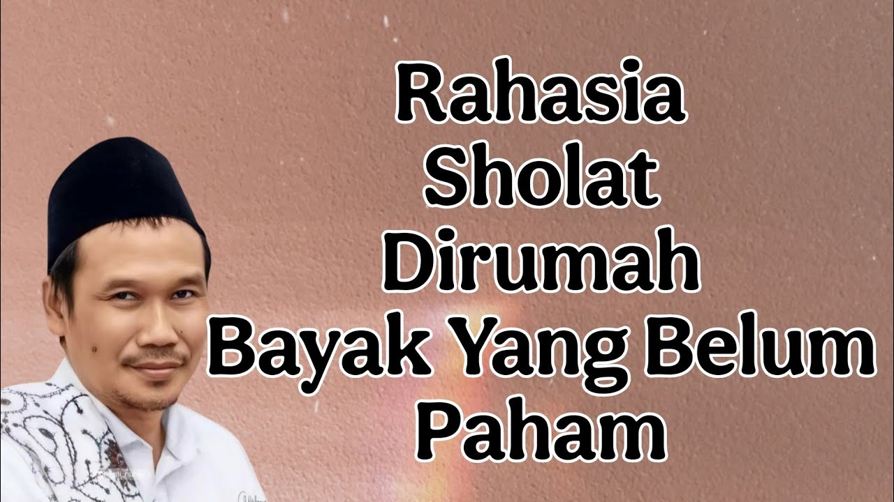 ngaji gus baha ; rahasia sholat dirumah bayak yang belum paham