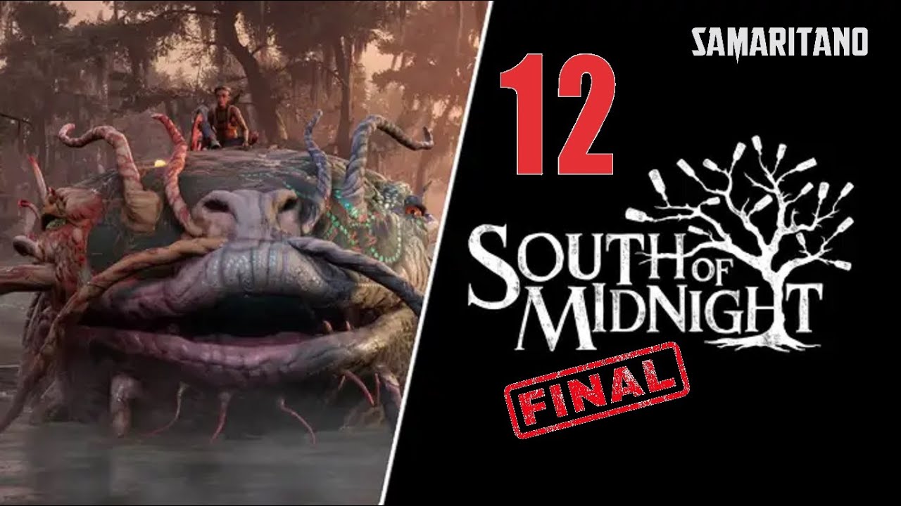 South of Midnight / cap. 12 -  FINAL - Un juego con personalidad propia y ameno.