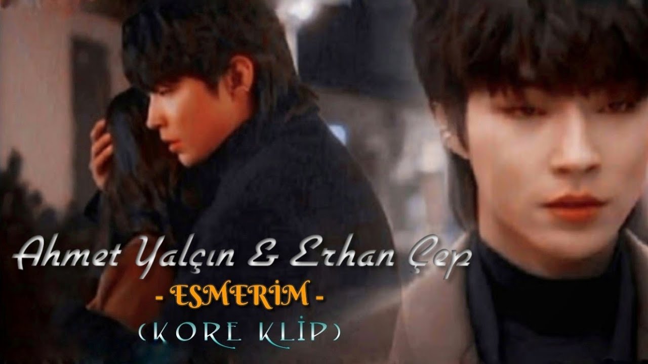 Ahmet Yalçın & Erhan Çep - ESMERİM 2025 (Kore Klip) #keşfet #koreklip #duygusal #rapmusic