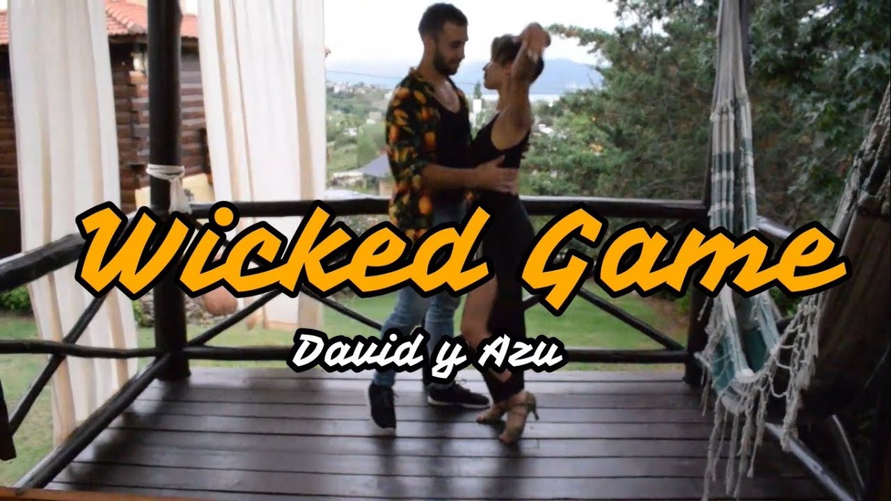 Wicked Game - Chris Isaak, Ryan Miles Remix Bachata / David y Azu