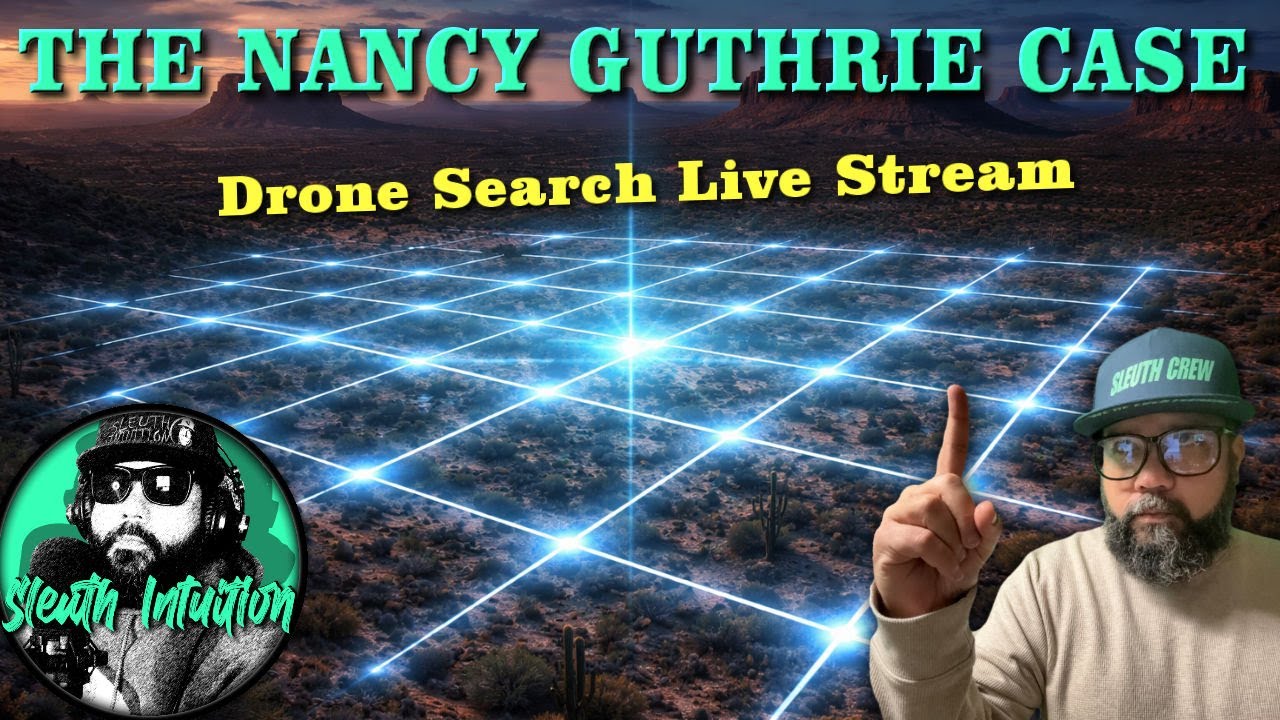 THE NANCY GUTHRIE CASE. Drone Search Live Stream