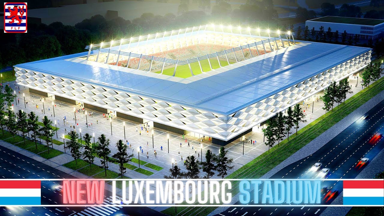 New Stade de Luxembourg | Nouveau Stade de Luxembourg  🇱🇺