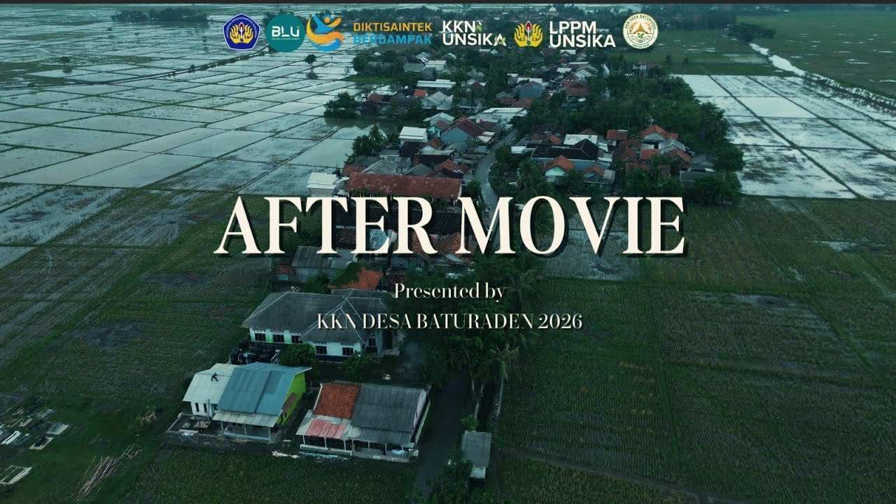 AFTER MOVIE KKN UNSIKA DESA BATURADEN 2026
