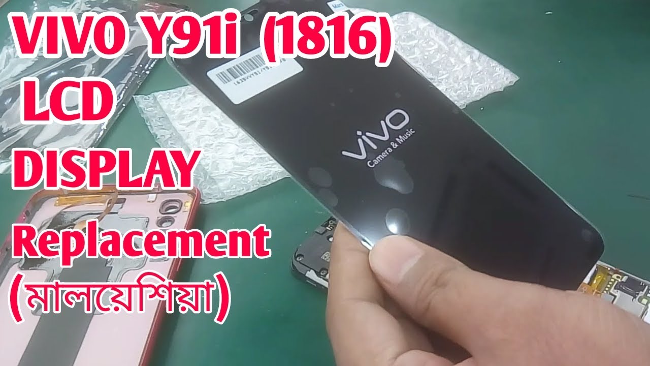Vivo Y91 Y91i Y93 Lcd+Touch Screen/Display Replacement, (Bangla).