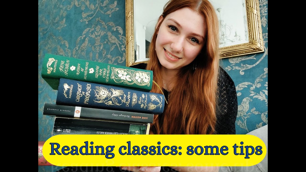 How to read classic literature? 📖 Tips & tricks!