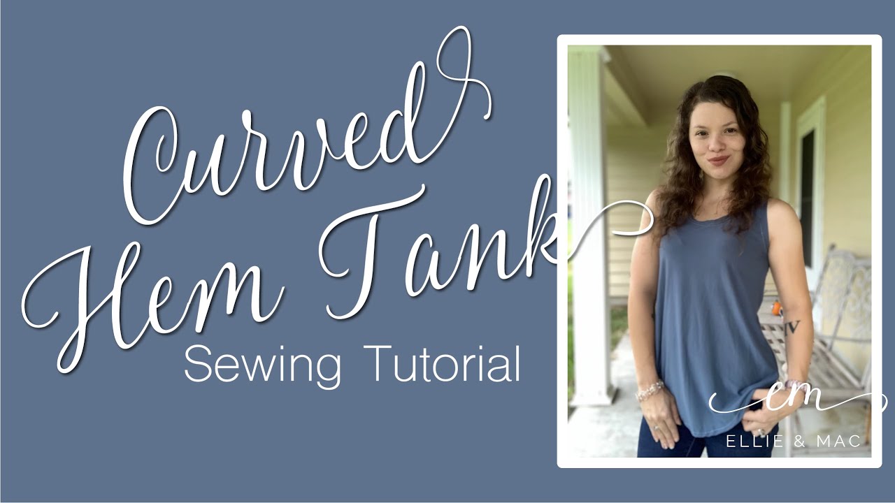 The FREE Curved Hem Pocket Tank Pattern Is Such an Amazing Staple To Any Closet!!