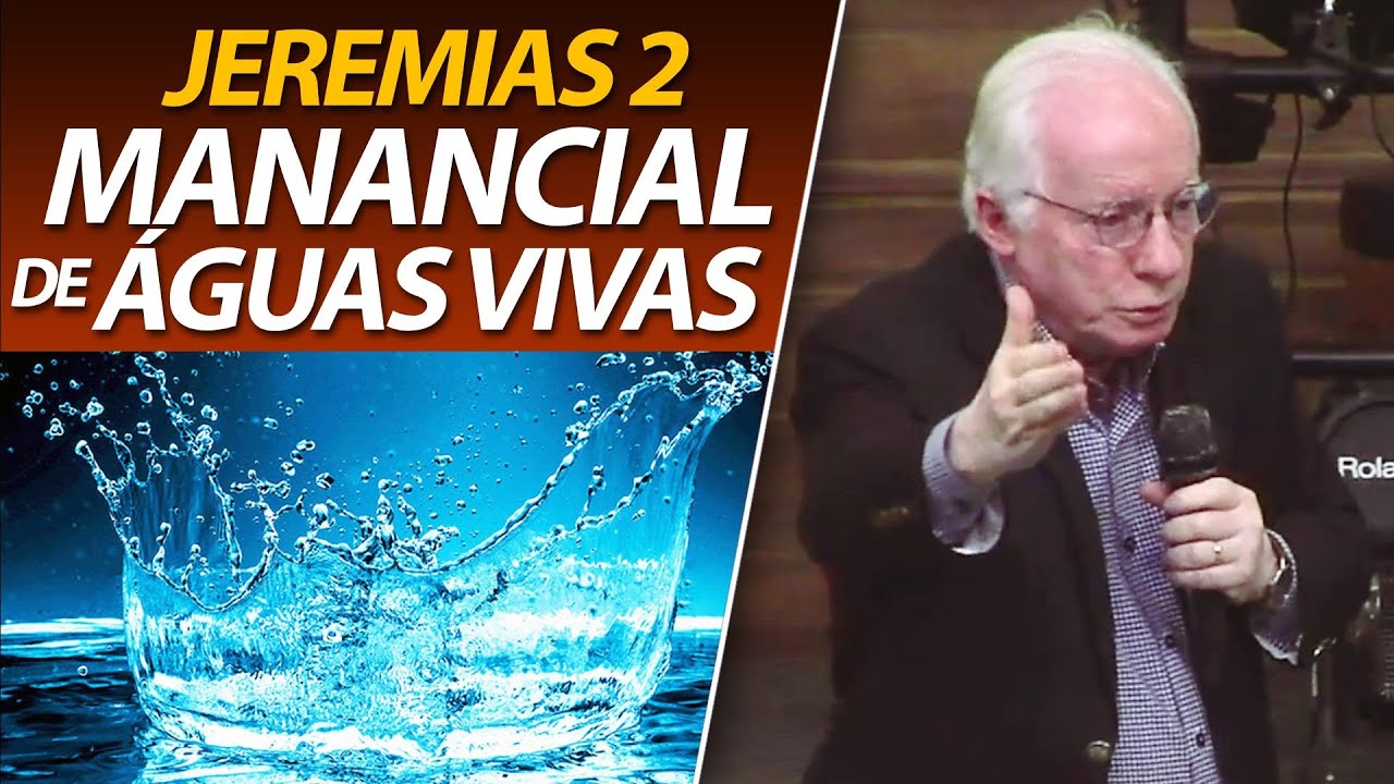 Jeremias 2 - O Manacial de águas vivas e Cisternas Rotas | Pastor Paulo Seabra