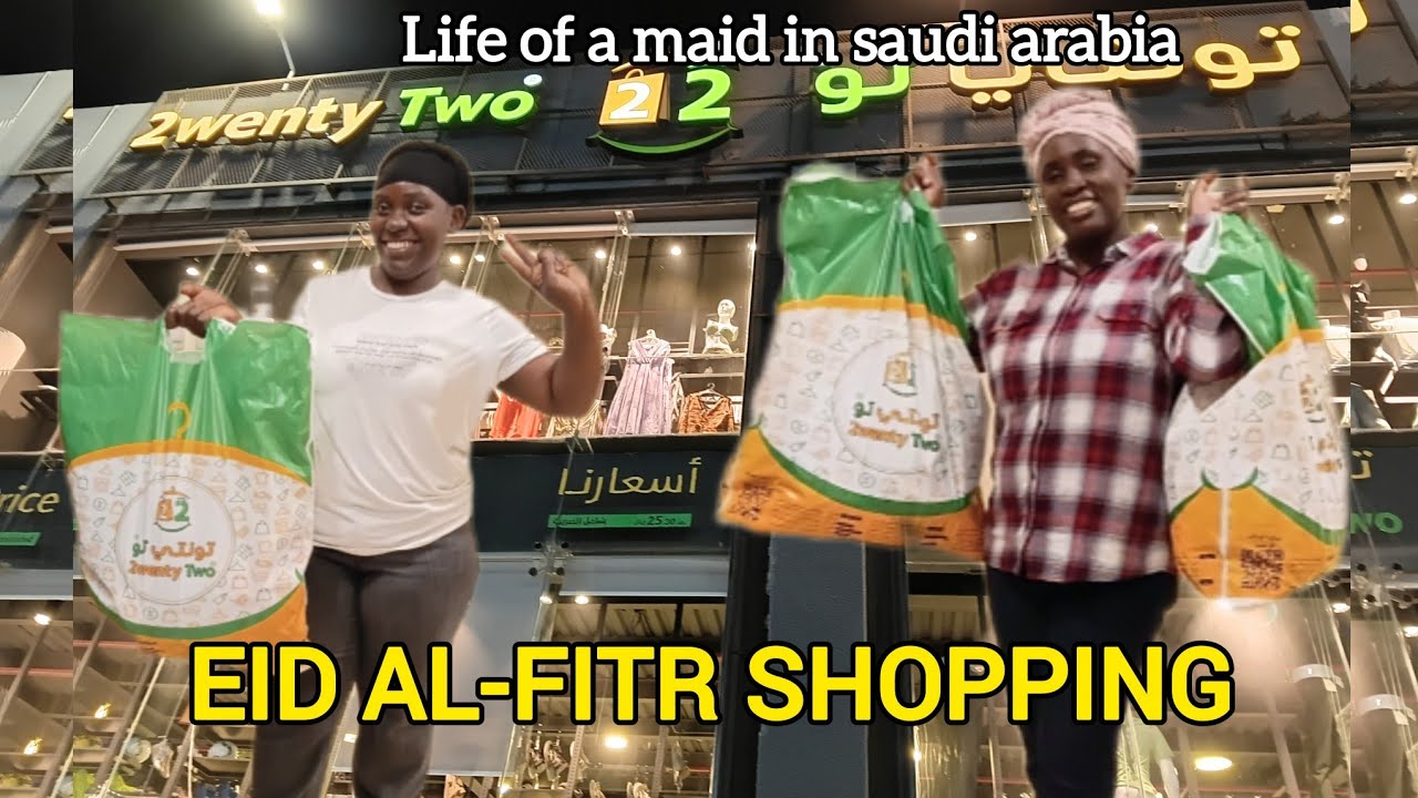 EID AL-FITRSHOPPING WORTHY 74.61USD(280 SAR)|LIFE OF A UGANDAN HOUSEMAID IN SAUDI ARABIA|