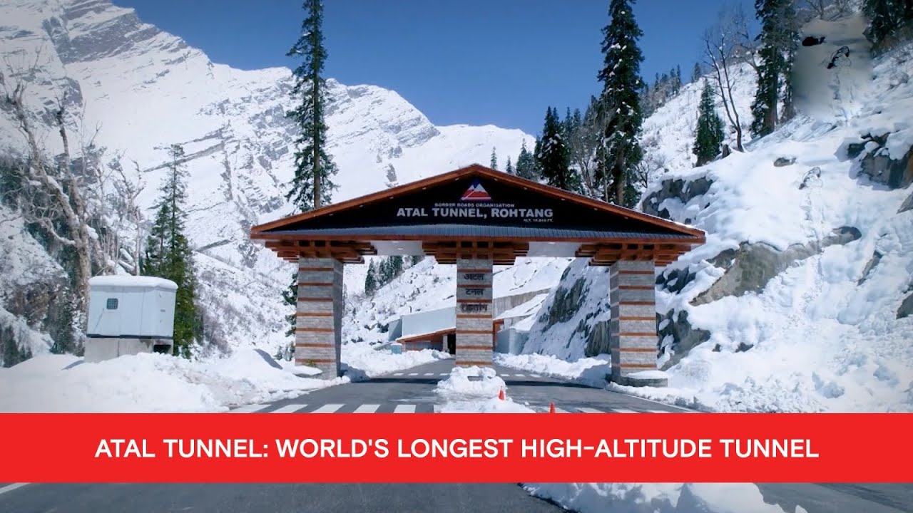 Atal Tunnel: World's longest high-altitude tunnel