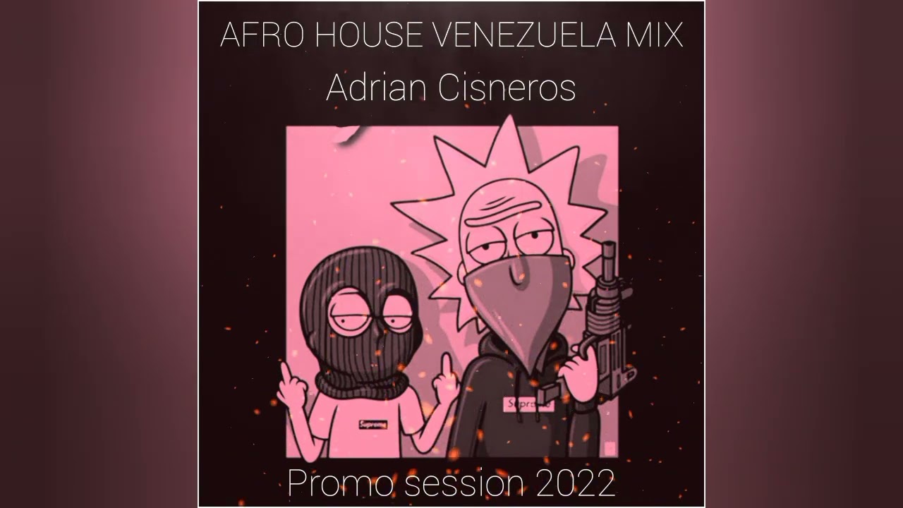 AFRO HOUSE VENEZUELA MIX 2022//PROMO SESSION #001//ADRIAN CISNEROS