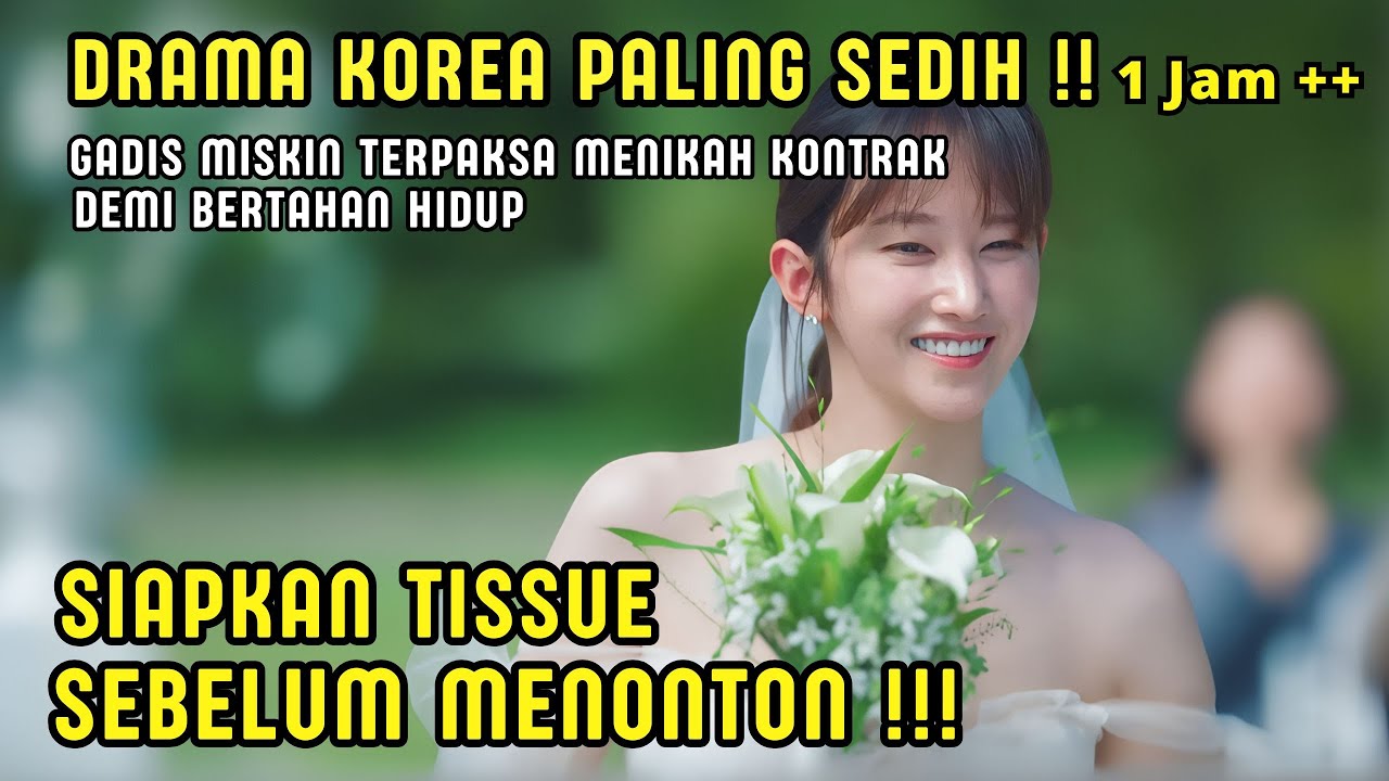 RELA MENIKAH KONTRAK‼️DENGAN CEO KAYA DEMI KELUAR DARI HIDUP MISKIN - DRAMA KOREA PALING SEDIH