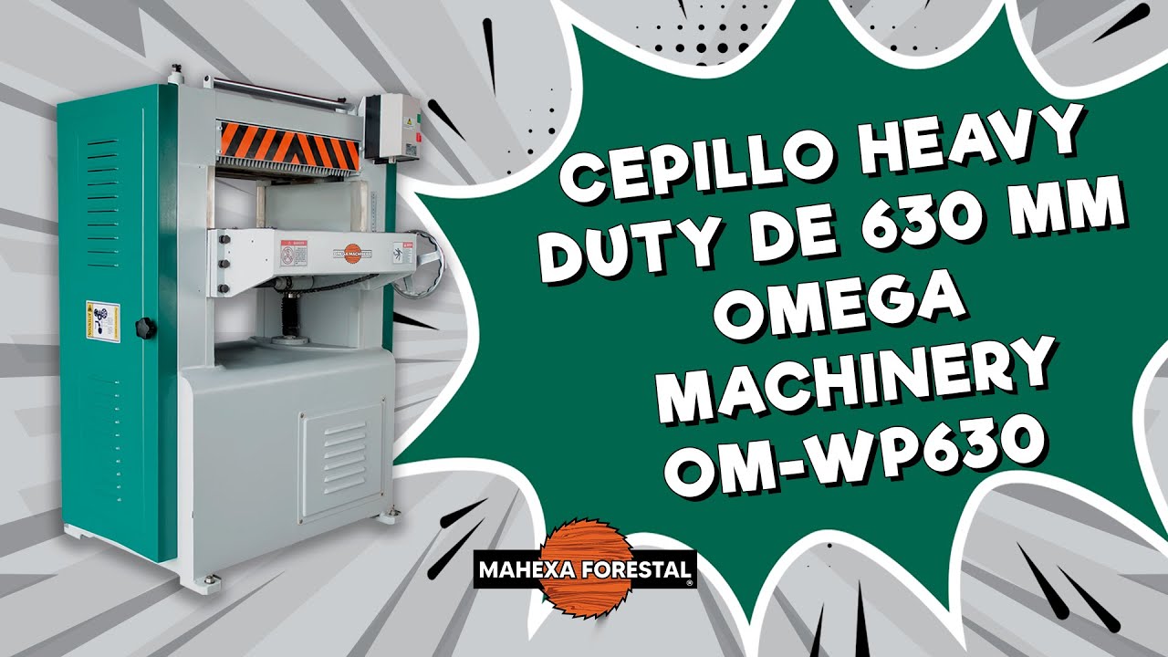 Cepillo de 630mm con cuchillas helicoidales Omega Machinery OM-WP630 | MAHEXA FORESTAL