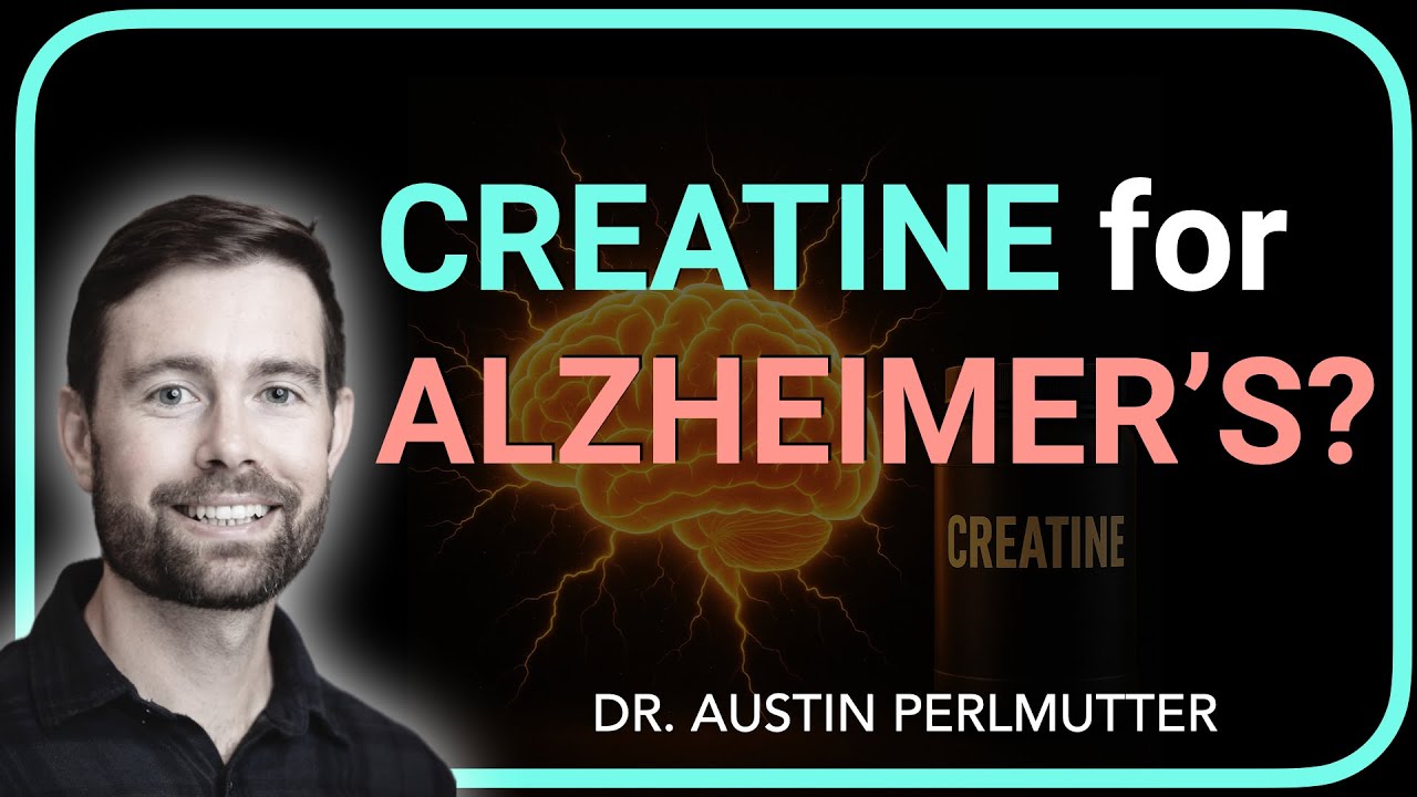 NEW STUDY: Creatine for Alzheimer's?