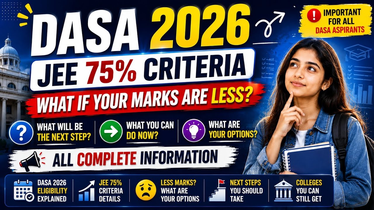 DASA 2026 | JEE 75% Criteria Explained | What If Your Marks Are Less