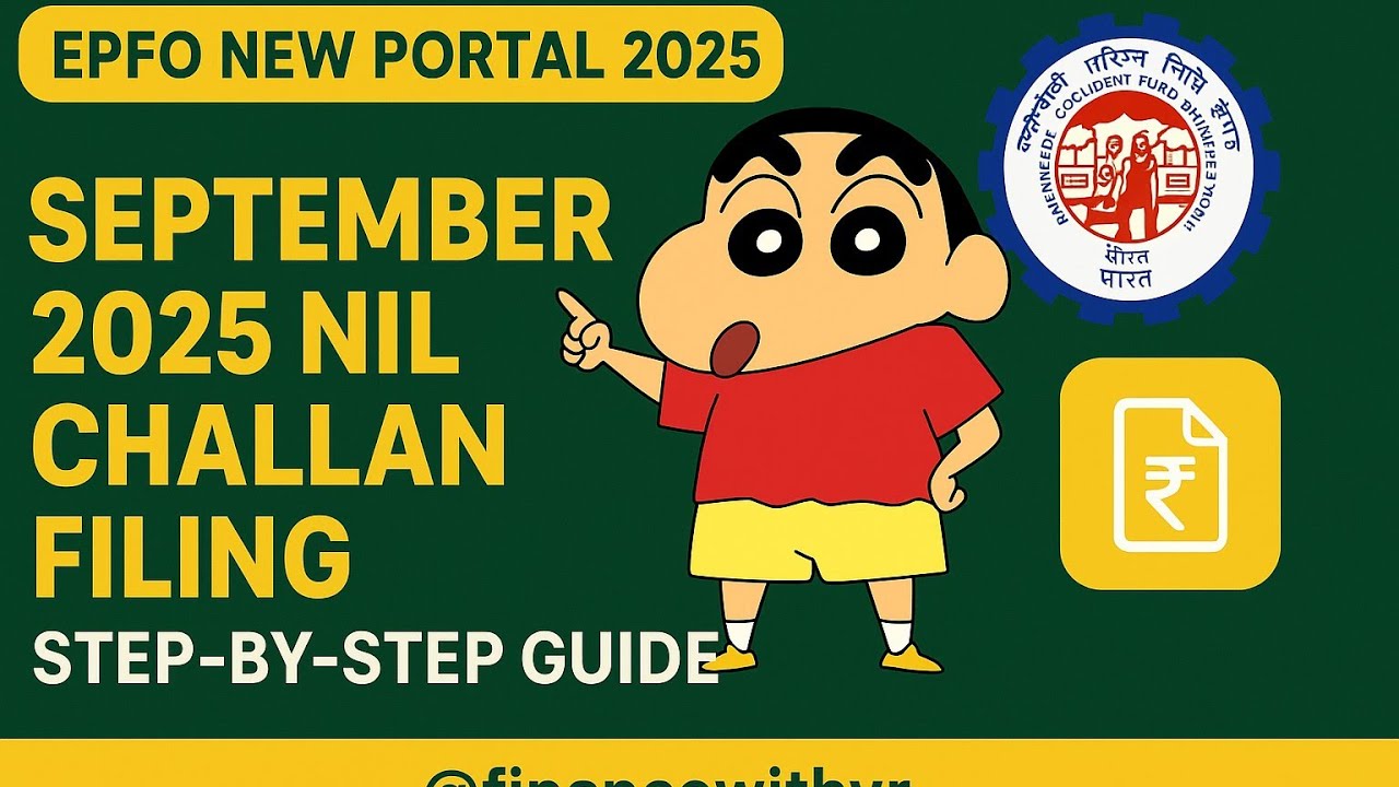 &ldquo;September NIL Challan Filing in New EPFO Portal (2025 Revamp)&rdquo;