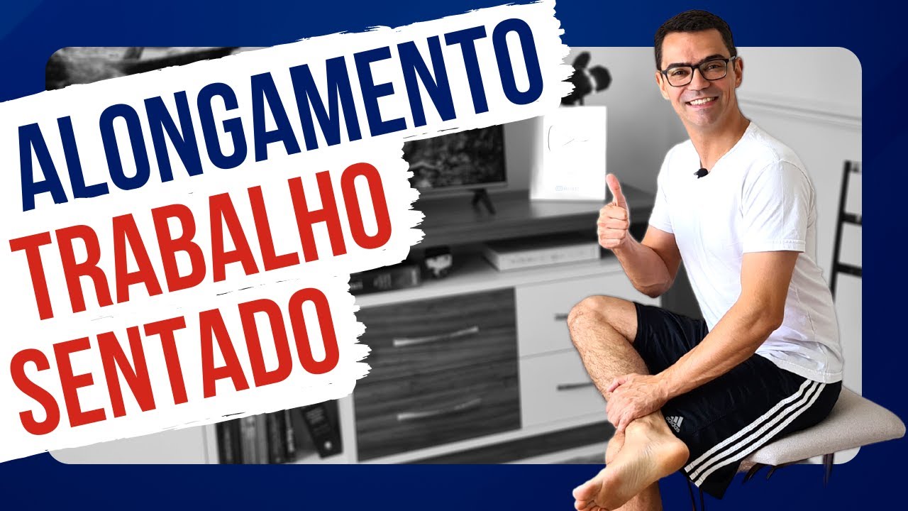 MELHORES EXERCÍCIOS PARA QUEM TRABALHA SENTADO | Alongamento para escritório | Ginástica Laboral