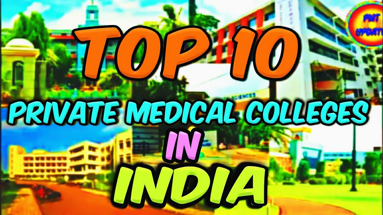Ranking- Best Private Medical Colleges of India | TOP 10 | NEET | MBBS | NTA NEET