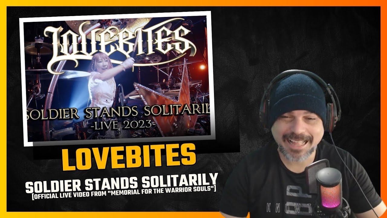 LOVEBITES / Soldier Stands Solitarily -  Brazilian React