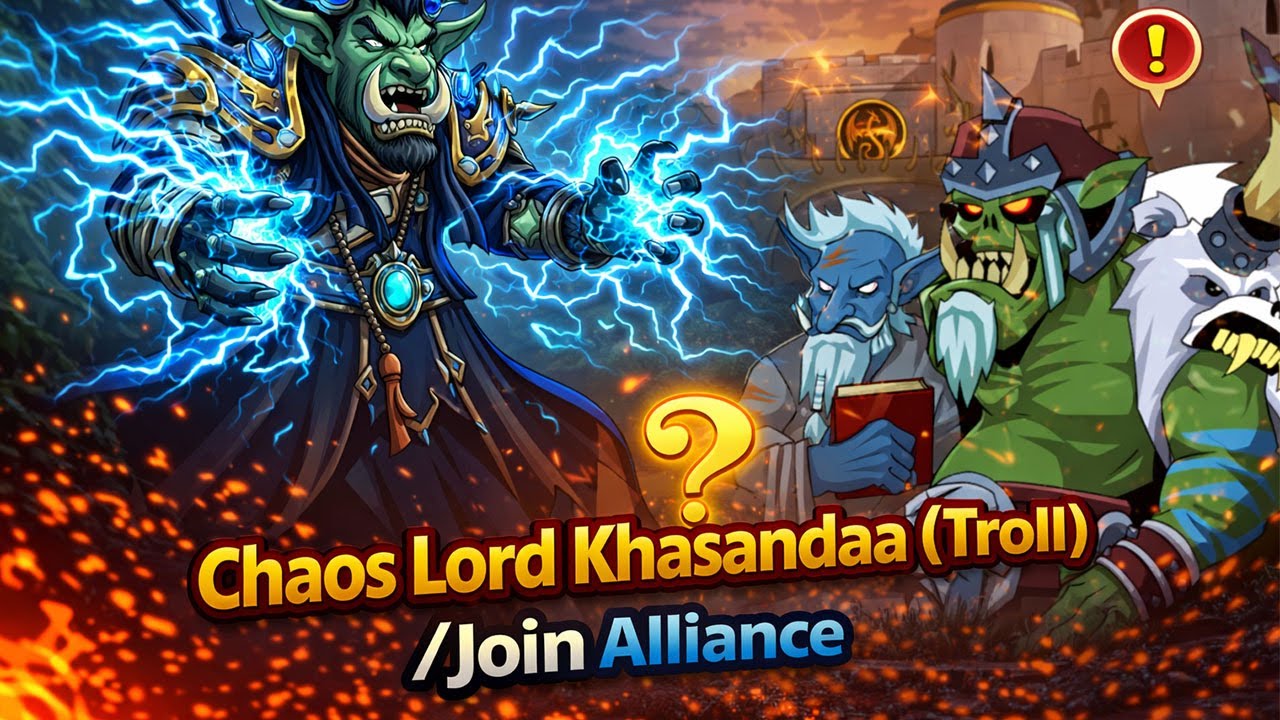 Walkthrought Chaos Lord Khasandaa (Troll) | EPS 6 (/Join  Alliance)