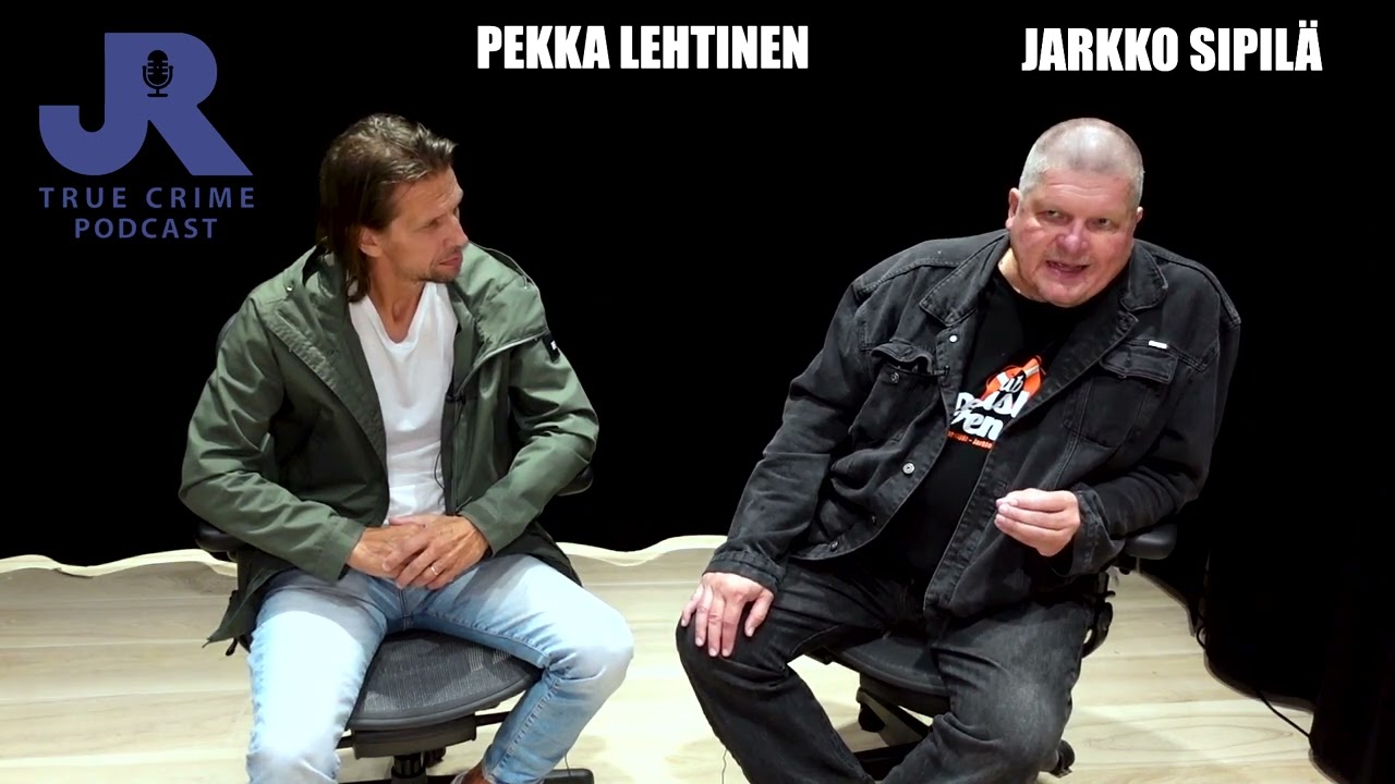 JR True Crime -podcast S2E4 - Pekka Lehtinen, Jarkko Sipil&auml;