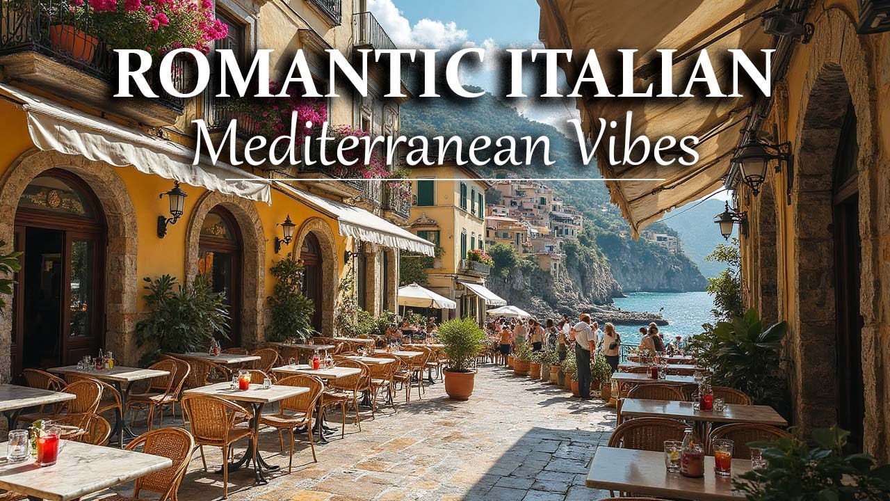 🌊 Sunny Mediterranean Dreams 🎶 Italian Coastal Views for Calm & Relaxation