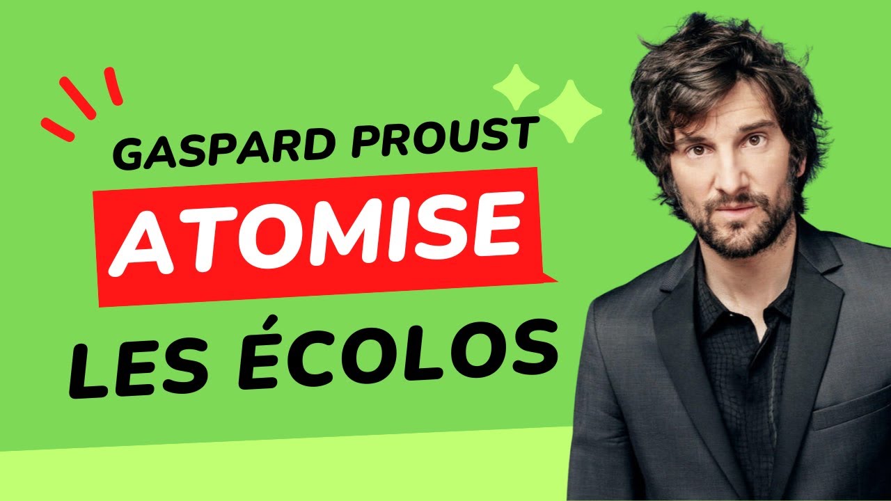 Gaspard Proust atomise les 