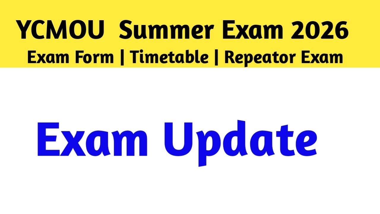 YCMOU  Summer Exam 2026 |   Ycmou Exam Timetable | Repeator Exam | Exam fee Update | #Ycmou_2026