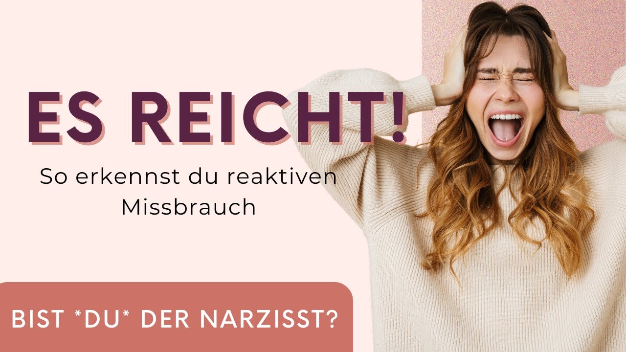 Reaktiver Missbrauch: Wenn DU wie ER wirst!