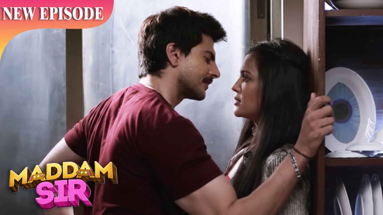 हसीना और अनुभव के बीच बड़ी नज़दीकियां – रोमांस या कन्फ्यूजन? |  Maddam Sir | Full Episode Hindi HD