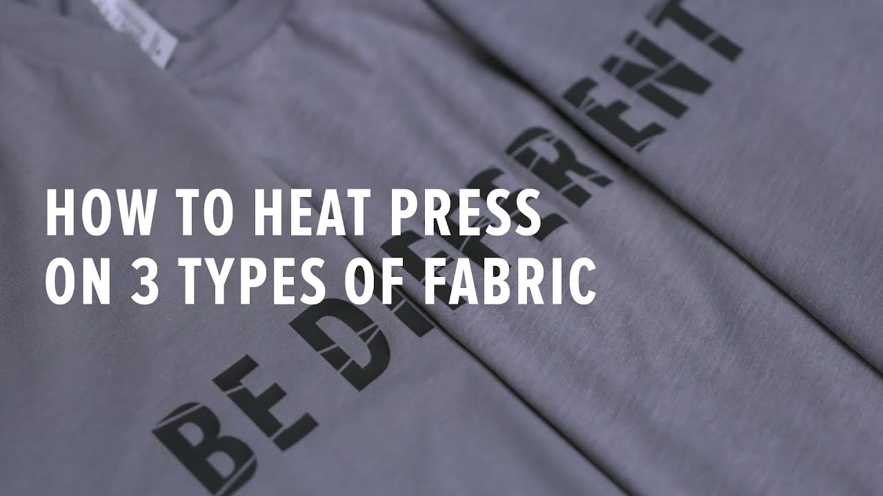 Heat Press - How to Heat Press For Shirts on 3 Types of Fabric
